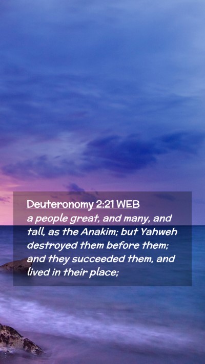 Picture 02 - Deuteronomy 2:21 WEB Mobile Phone Wallpaper - a people great, and many, and tall, as the - Mobile Bible Verse Wallpaper
