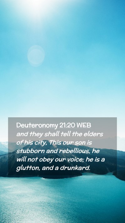 Picture 02 - Deuteronomy 21:20 WEB Mobile Phone Wallpaper - and they shall tell the elders of his city, This - Mobile Bible Verse Wallpaper