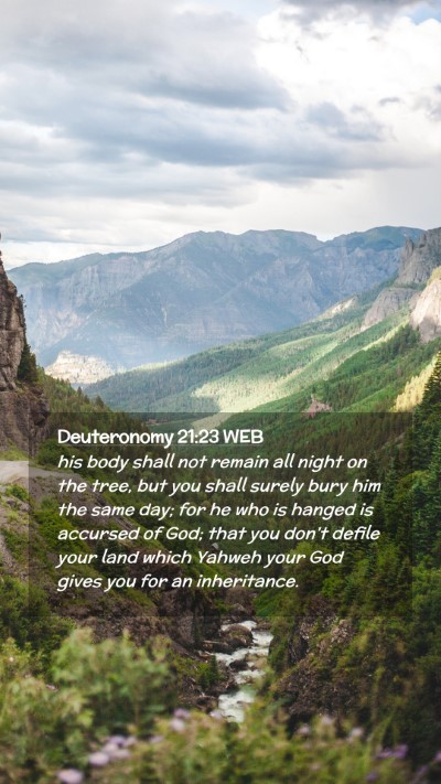Picture 02 - Deuteronomy 21:23 WEB Mobile Phone Wallpaper - his body shall not remain all night on the tree, - Mobile Bible Verse Wallpaper