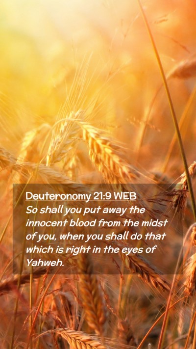 Picture 02 - Deuteronomy 21:9 WEB Mobile Phone Wallpaper - So shall you put away the innocent blood from the - Mobile Bible Verse Wallpaper