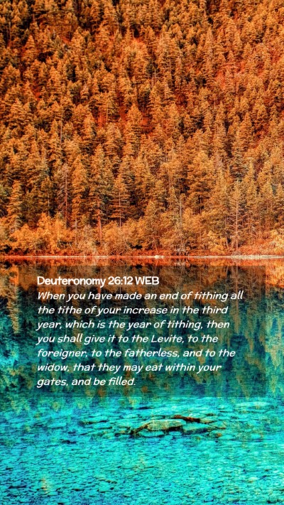Picture 02 - Deuteronomy 26:12 WEB Mobile Phone Wallpaper - When you have made an end of tithing all the - Mobile Bible Verse Wallpaper