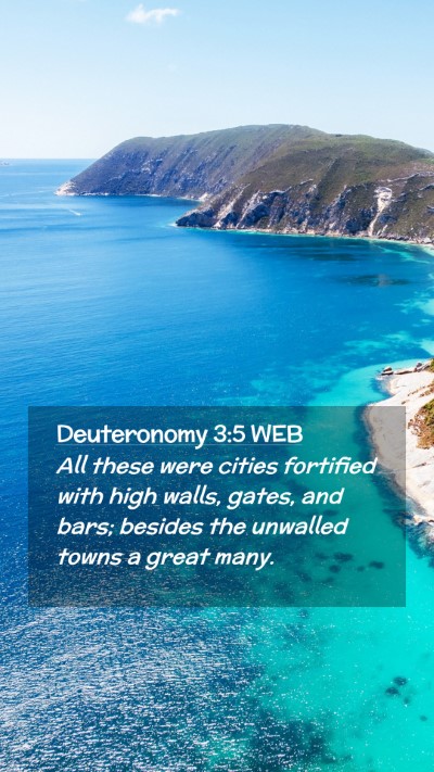 Picture 02 - Deuteronomy 3:5 WEB Mobile Phone Wallpaper - All these were cities fortified with high walls, - Mobile Bible Verse Wallpaper