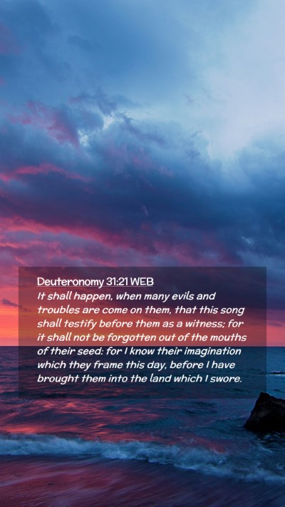 Picture 02 - Deuteronomy 31:21 WEB Mobile Phone Wallpaper - It shall happen, when many evils and troubles are - Mobile Bible Verse Wallpaper