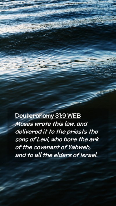 Picture 02 - Deuteronomy 31:9 WEB Mobile Phone Wallpaper - Moses wrote this law, and delivered it to the - Mobile Bible Verse Wallpaper