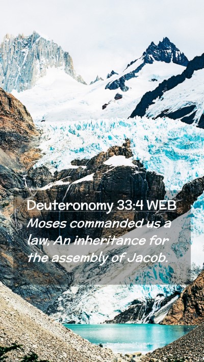 Picture 02 - Deuteronomy 33:4 WEB Mobile Phone Wallpaper - Moses commanded us a law, An inheritance for the - Mobile Bible Verse Wallpaper