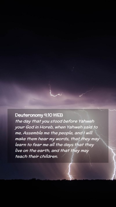 Picture 02 - Deuteronomy 4:10 WEB Mobile Phone Wallpaper - the day that you stood before Yahweh your God in - Mobile Bible Verse Wallpaper