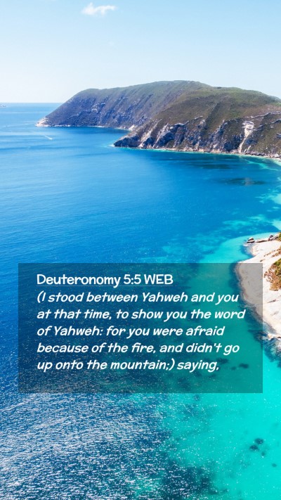 Picture 02 - Deuteronomy 5:5 WEB Mobile Phone Wallpaper - (I stood between Yahweh and you at that time, to - Mobile Bible Verse Wallpaper