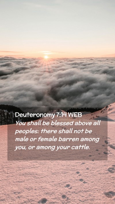 Picture 02 - Deuteronomy 7:14 WEB Mobile Phone Wallpaper - You shall be blessed above all peoples: there - Mobile Bible Verse Wallpaper