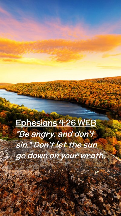 Picture 02 - Ephesians 4:26 WEB Mobile Phone Wallpaper - 
