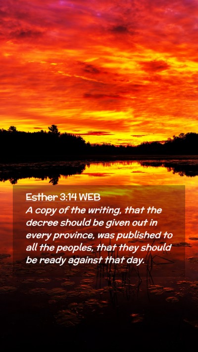 Picture 02 - Esther 3:14 WEB Mobile Phone Wallpaper - A copy of the writing, that the decree should be - Mobile Bible Verse Wallpaper