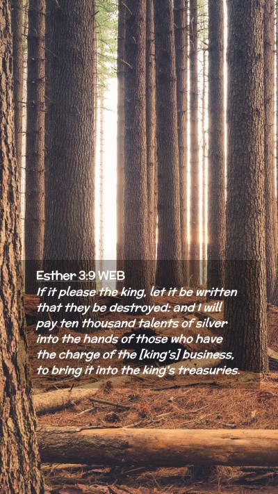 Picture 02 - Esther 3:9 WEB Mobile Phone Wallpaper - If it please the king, let it be written that - Mobile Bible Verse Wallpaper