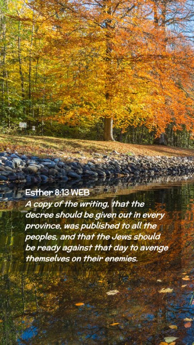 Picture 02 - Esther 8:13 WEB Mobile Phone Wallpaper - A copy of the writing, that the decree should be - Mobile Bible Verse Wallpaper
