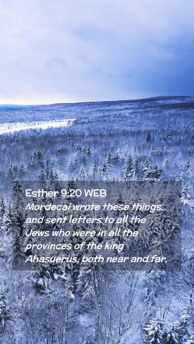 Picture 02 - Esther 9:20 WEB Mobile Phone Wallpaper - Mordecai wrote these things, and sent letters to - Mobile Bible Verse Wallpaper