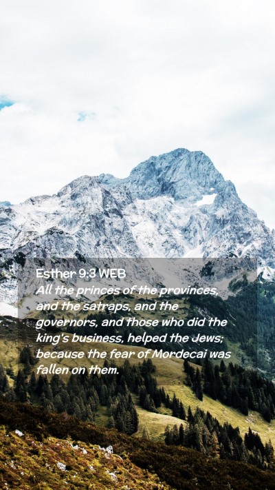 Picture 02 - Esther 9:3 WEB Mobile Phone Wallpaper - All the princes of the provinces, and the - Mobile Bible Verse Wallpaper