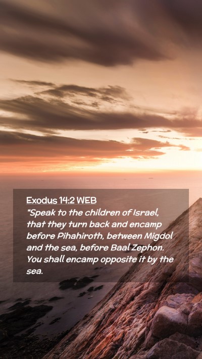 Picture 02 - Exodus 14:2 WEB Mobile Phone Wallpaper - 