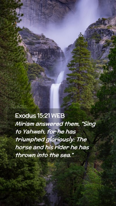 Picture 02 - Exodus 15:21 WEB Mobile Phone Wallpaper - Miriam answered them, 