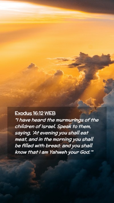 Picture 02 - Exodus 16:12 WEB Mobile Phone Wallpaper - 
