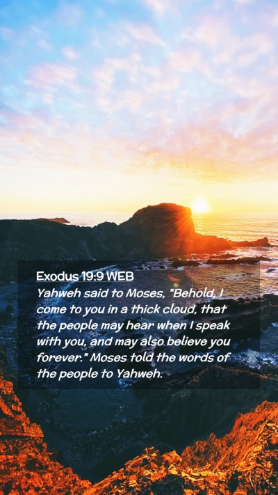 Picture 02 - Exodus 19:9 WEB Mobile Phone Wallpaper - Yahweh said to Moses, 