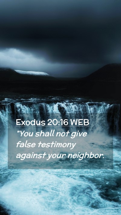 Picture 02 - Exodus 20:16 WEB Mobile Phone Wallpaper - 