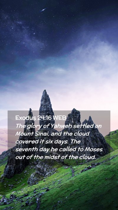 Picture 02 - Exodus 24:16 WEB Mobile Phone Wallpaper - The glory of Yahweh settled on Mount Sinai, and - Mobile Bible Verse Wallpaper