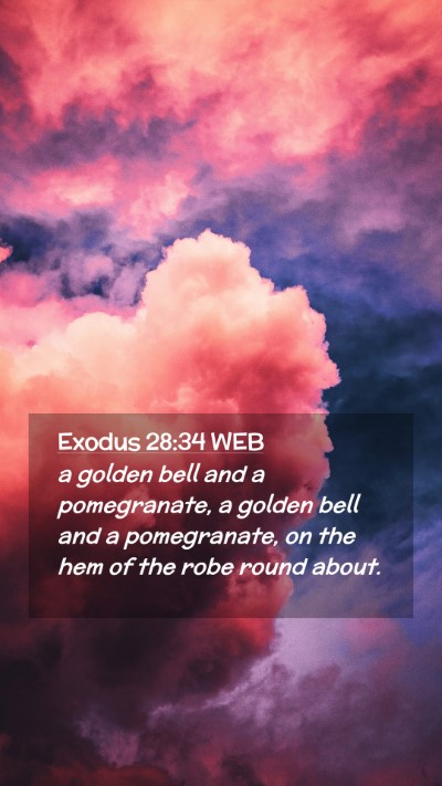 Picture 02 - Exodus 28:34 WEB Mobile Phone Wallpaper - a golden bell and a pomegranate, a golden bell - Mobile Bible Verse Wallpaper