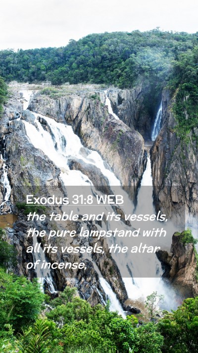 Picture 02 - Exodus 31:8 WEB Mobile Phone Wallpaper - the table and its vessels, the pure lampstand - Mobile Bible Verse Wallpaper