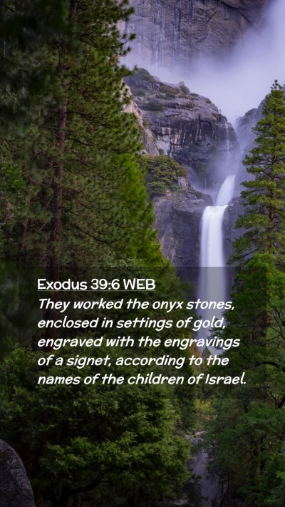Picture 02 - Exodus 39:6 WEB Mobile Phone Wallpaper - They worked the onyx stones, enclosed in settings - Mobile Bible Verse Wallpaper