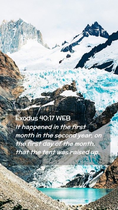 Picture 02 - Exodus 40:17 WEB Mobile Phone Wallpaper - It happened in the first month in the second - Mobile Bible Verse Wallpaper