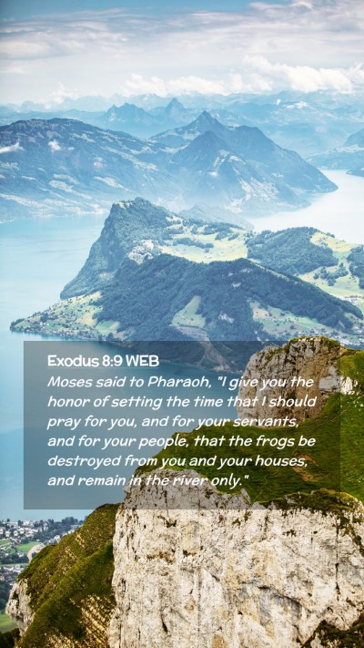 Picture 02 - Exodus 8:9 WEB Mobile Phone Wallpaper - Moses said to Pharaoh, 