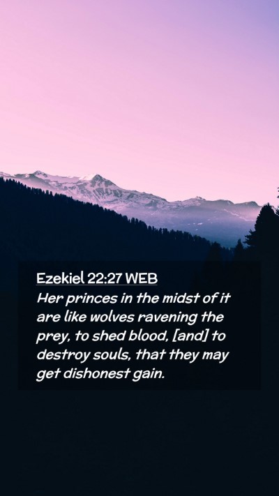 Picture 02 - Ezekiel 22:27 WEB Mobile Phone Wallpaper - Her princes in the midst of it are like wolves - Mobile Bible Verse Wallpaper