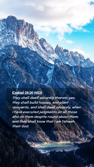 Picture 02 - Ezekiel 28:26 WEB Mobile Phone Wallpaper - They shall dwell securely therein; yes, they - Mobile Bible Verse Wallpaper