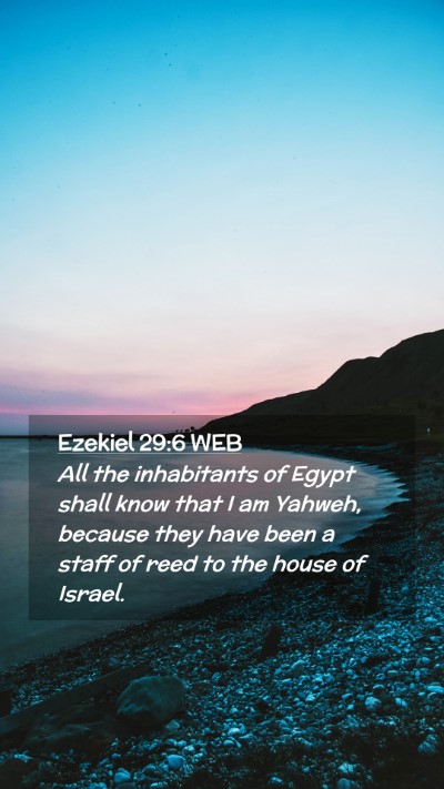 Picture 02 - Ezekiel 29:6 WEB Mobile Phone Wallpaper - All the inhabitants of Egypt shall know that I am - Mobile Bible Verse Wallpaper