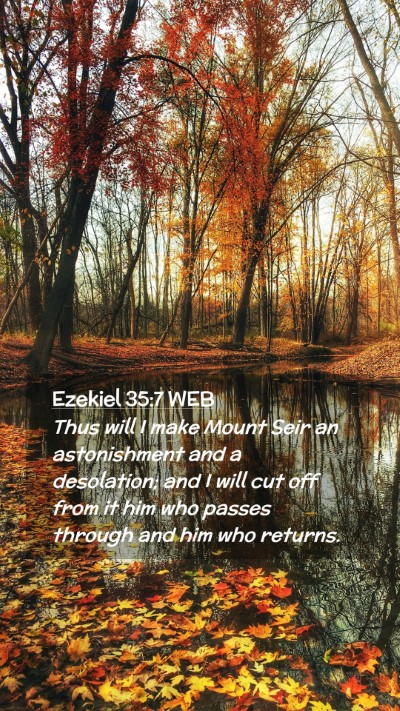 Picture 02 - Ezekiel 35:7 WEB Mobile Phone Wallpaper - Thus will I make Mount Seir an astonishment and a - Mobile Bible Verse Wallpaper