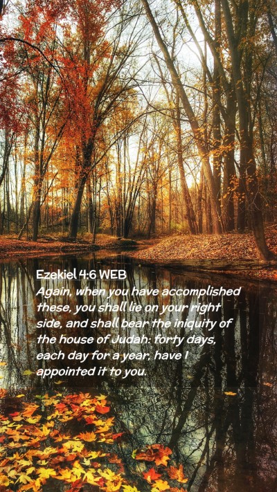 Picture 02 - Ezekiel 4:6 WEB Mobile Phone Wallpaper - Again, when you have accomplished these, you - Mobile Bible Verse Wallpaper