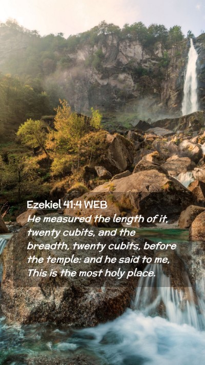 Picture 02 - Ezekiel 41:4 WEB Mobile Phone Wallpaper - He measured the length of it, twenty cubits, and - Mobile Bible Verse Wallpaper