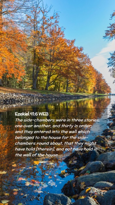 Picture 02 - Ezekiel 41:6 WEB Mobile Phone Wallpaper - The side-chambers were in three stories, one over - Mobile Bible Verse Wallpaper