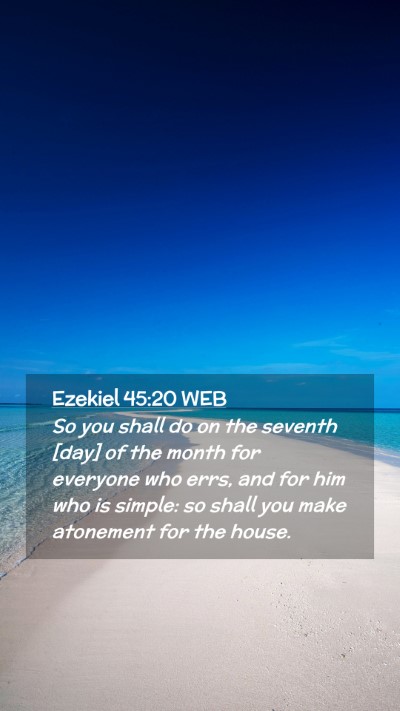 Picture 02 - Ezekiel 45:20 WEB Mobile Phone Wallpaper - So you shall do on the seventh [day] of the month - Mobile Bible Verse Wallpaper
