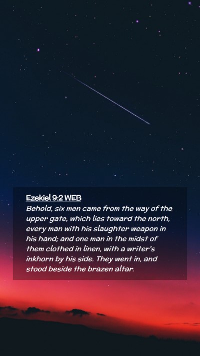 Picture 02 - Ezekiel 9:2 WEB Mobile Phone Wallpaper - Behold, six men came from the way of the upper - Mobile Bible Verse Wallpaper