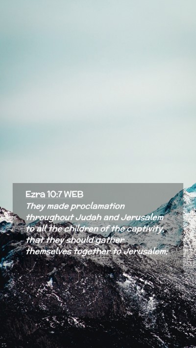 Picture 02 - Ezra 10:7 WEB Mobile Phone Wallpaper - They made proclamation throughout Judah and - Mobile Bible Verse Wallpaper