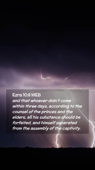 Picture 02 - Ezra 10:8 WEB Mobile Phone Wallpaper - and that whoever didn't come within three days, - Mobile Bible Verse Wallpaper