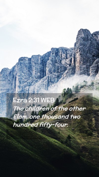Picture 02 - Ezra 2:31 WEB Mobile Phone Wallpaper - The children of the other Elam, one thousand two - Mobile Bible Verse Wallpaper
