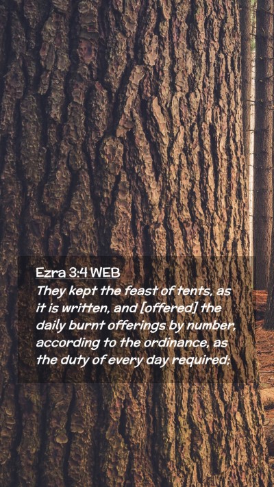 Picture 02 - Ezra 3:4 WEB Mobile Phone Wallpaper - They kept the feast of tents, as it is written, - Mobile Bible Verse Wallpaper