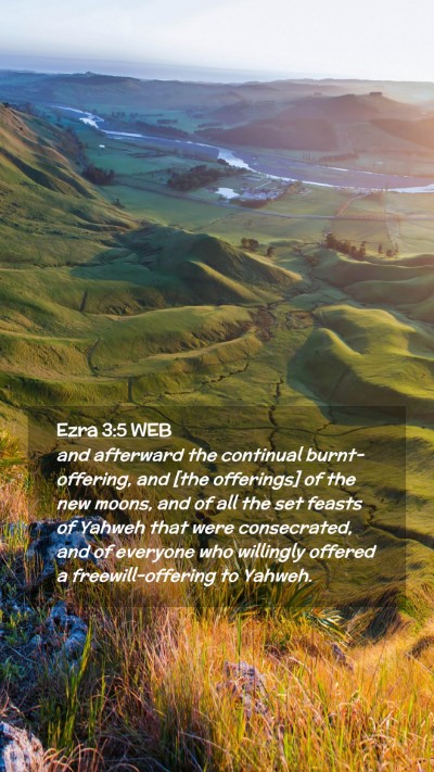 Picture 02 - Ezra 3:5 WEB Mobile Phone Wallpaper - and afterward the continual burnt-offering, and - Mobile Bible Verse Wallpaper