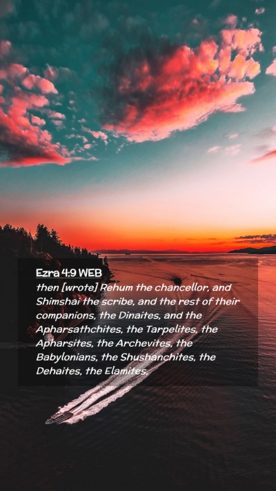 Picture 02 - Ezra 4:9 WEB Mobile Phone Wallpaper - then [wrote] Rehum the chancellor, and Shimshai - Mobile Bible Verse Wallpaper