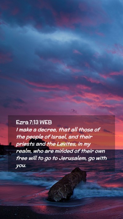 Picture 02 - Ezra 7:13 WEB Mobile Phone Wallpaper - I make a decree, that all those of the people of - Mobile Bible Verse Wallpaper