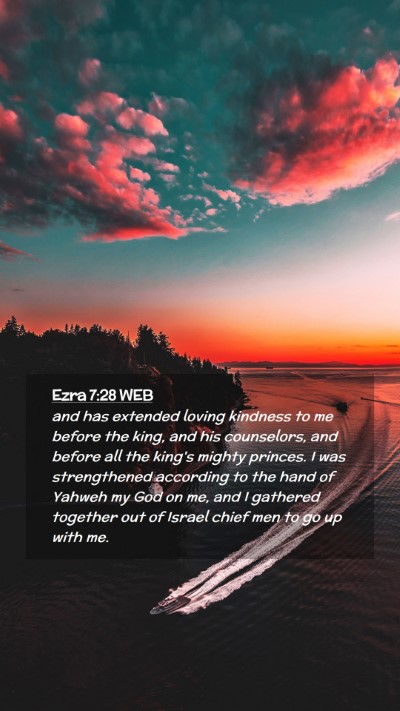 Picture 02 - Ezra 7:28 WEB Mobile Phone Wallpaper - and has extended loving kindness to me before the - Mobile Bible Verse Wallpaper