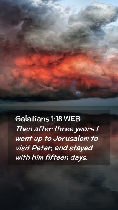 Picture 02 - Galatians 1:18 WEB Mobile Phone Wallpaper - Then after three years I went up to Jerusalem to - Mobile Bible Verse Wallpaper