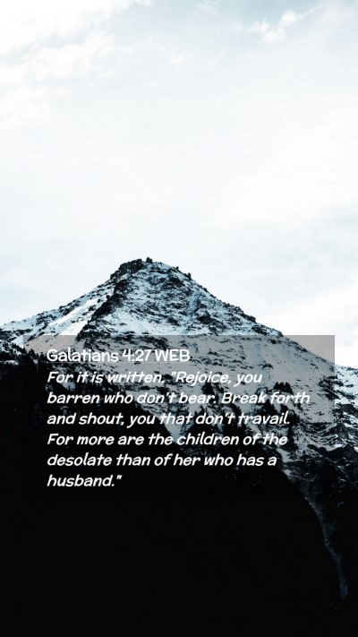 Picture 02 - Galatians 4:27 WEB Mobile Phone Wallpaper - For it is written, 