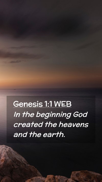 Picture 02 - Genesis 1:1 WEB Mobile Phone Wallpaper - In the beginning God created the heavens and the - Mobile Bible Verse Wallpaper