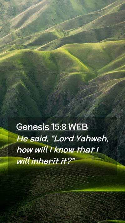 Picture 02 - Genesis 15:8 WEB Mobile Phone Wallpaper - He said, 